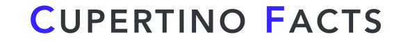 Latest Cupertino News CUPERTINO FACTS